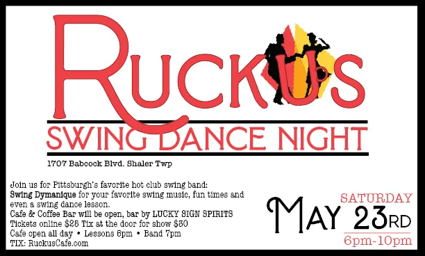 Flyer for a swing dance night at Ruckus Cafe, 1707 Babcock Blvd, Shaler Twp, PA, featuring live music by Swing Dynamique on May 23rd, 2026 from 6:00-10:00
